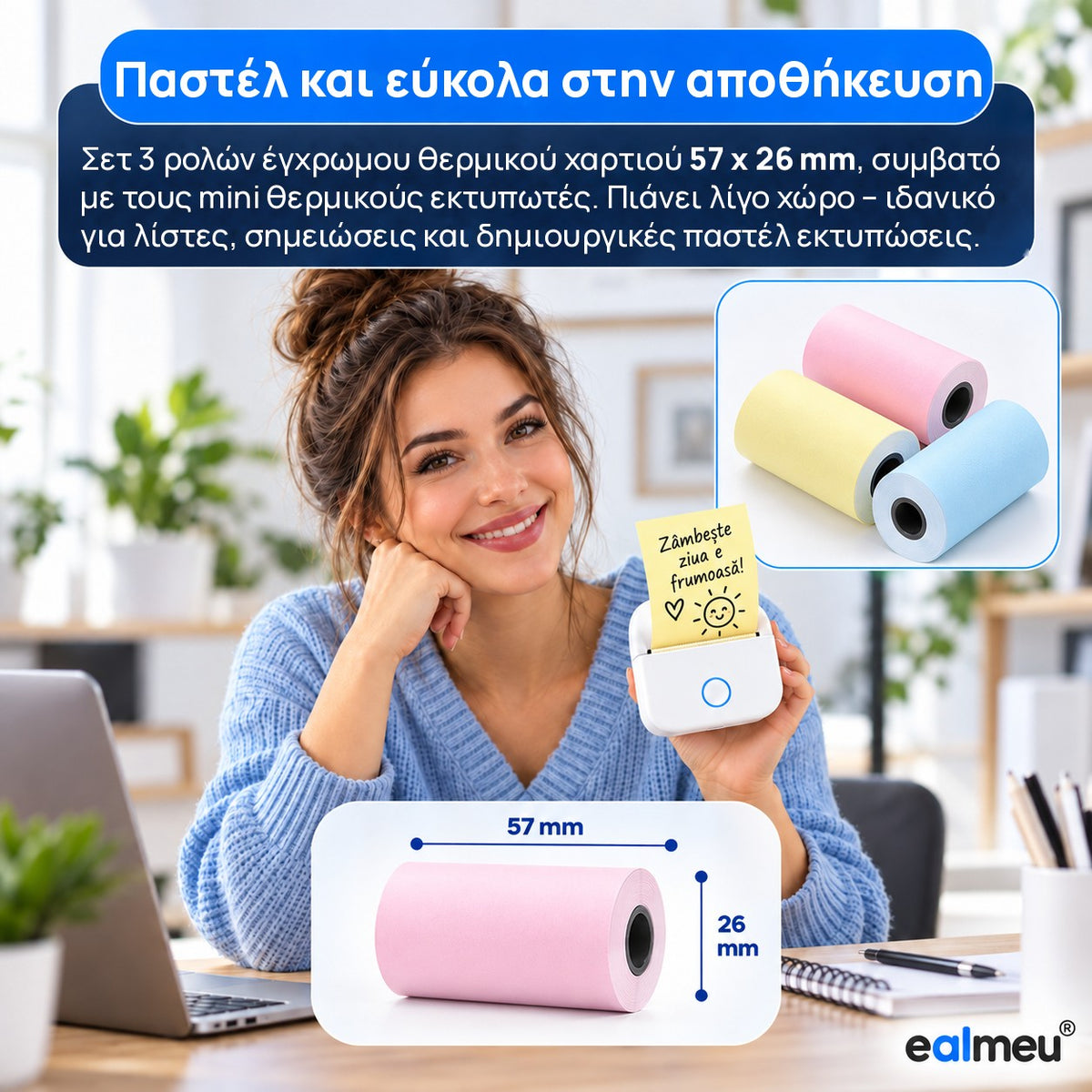 Γυναίκα με mini θερμικό εκτυπωτή EALMEU και κίτρινη σημείωση· έγχρωμα απλά ρολά πλάτους 57 mm και διαμέτρου 26 mm